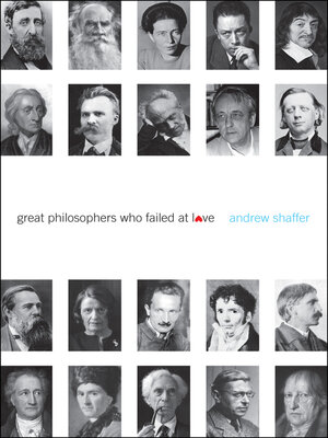 Great Philosophers Who Failed at Love - ebook